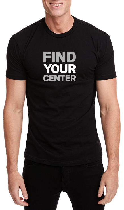 Men's T Shirt "Find Your Center"