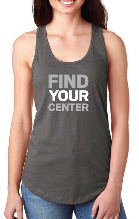 Women's Tank "Find Your Center"