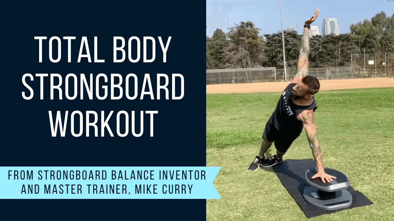 Total Body StrongBoard Workout